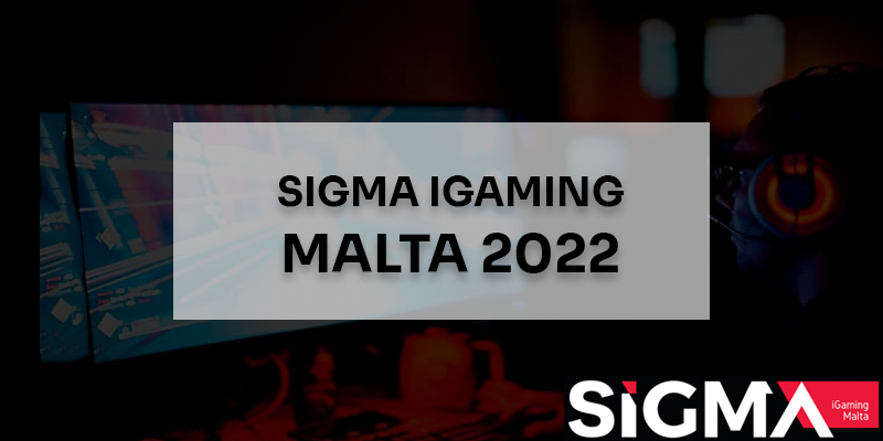SIGMA Igaming Malta 2022
