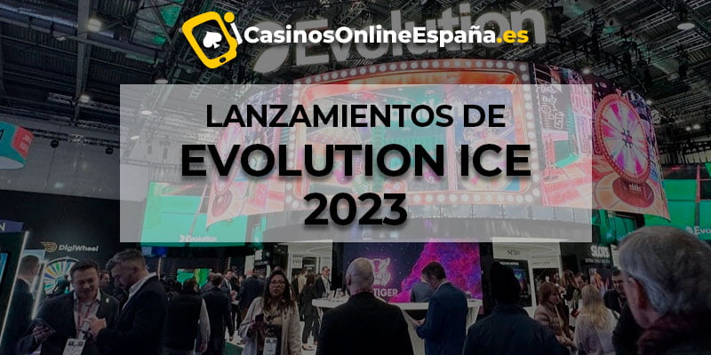 Lanzamientos evolution ICE 2023